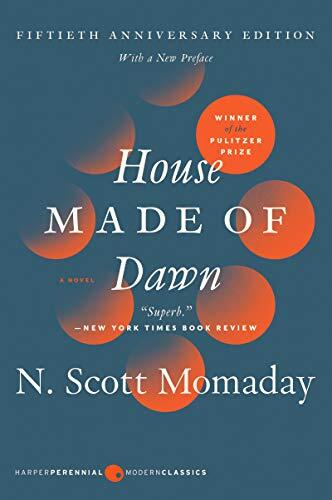 House Made of Dawn (50th Anniversary Ed): A Novel