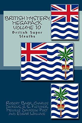 British Mystery Multipack Volume 10 - British Super Sleuths: Hunted Down, Lady Alicia's Diamonds, Dead Men's Money, The Sleuth of St. James's Square and The Daffodil Mystery