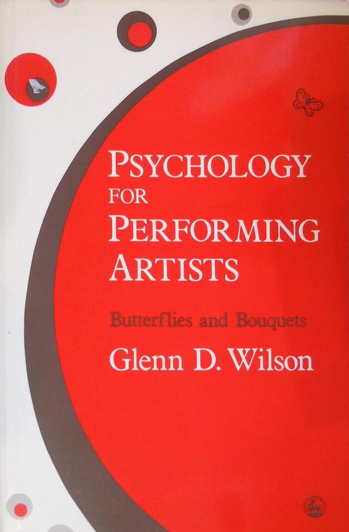 Psychology for Performing Artists: Butterflies and Bouquets