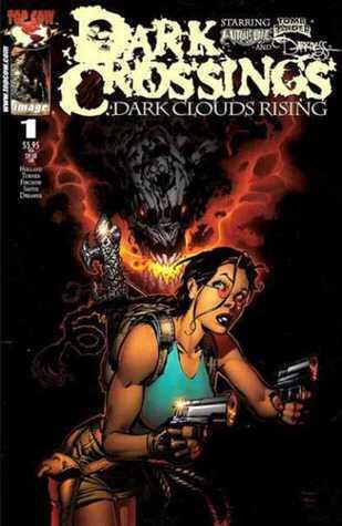 Dark Crossing Part 1: Dark Clouds Rising