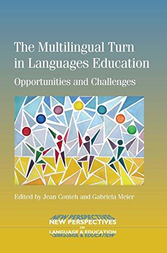Themultilingual Turn in Languages Education: Opportunities and Challenges