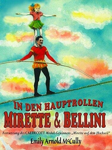 In den Hauptrollen Mirette & Bellini