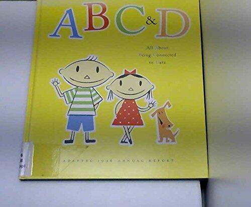 A B C & D: All About Being Connected to Data; Adaptec 1996 Annual Report
