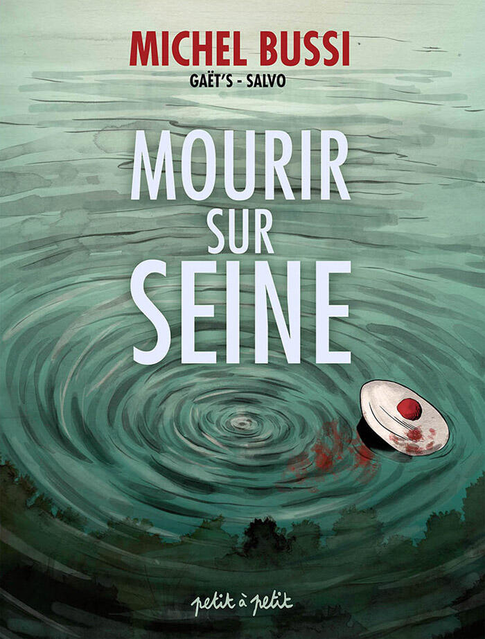 Mourir sur Seine, tome 1
