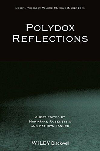 Polydox Reflections (Directions in Modern Theology) 1st edition by Rubenstein, Mary-Jane, Tanner, Kathryn (2014) Paperback