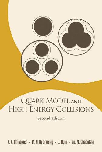 Quark Model and High-Energy Collisions (Second Edition)