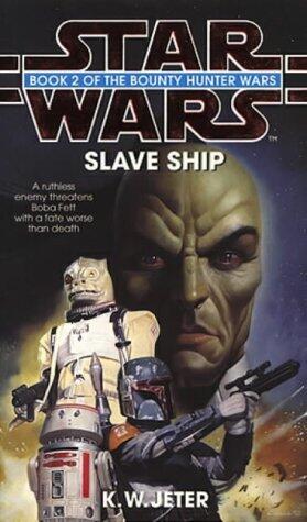 Star Wars (Slave Ship: The Bounty Hunter Wars)