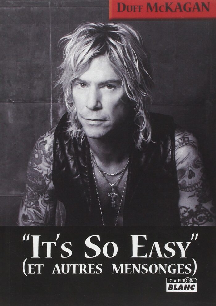 IT'S SO EASY Et autres mensonges