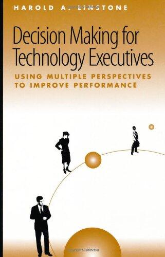 Decision Making for Technology Executives