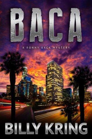 Baca: A Ronny Baca Mystery