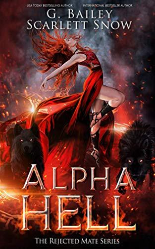 Alpha Hell (A Dark Rejected Mates Romance)