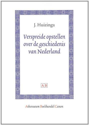 Verspreide Opstellen over de Geschiedenis van Nederland