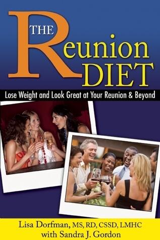 The Reunion Diet: Lose Weight and Look Great at Your Reunion and Beyond