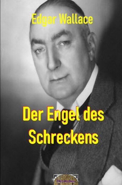 Der Engel des Schreckens: Illustrierte Ausgabe