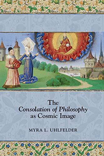 The Consolation of Philosophy as Cosmic Image