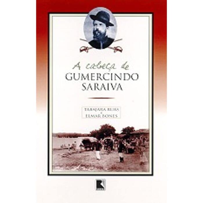 A cabeça de Gumercindo Saraiva