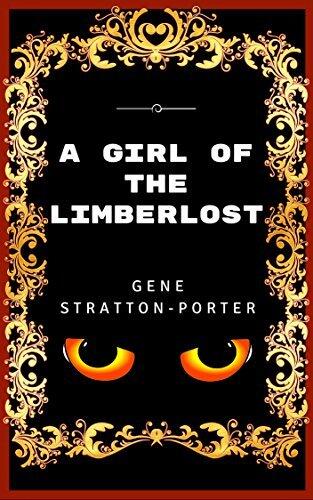 A Girl of the Limberlost: Premium Edition - Illustrated