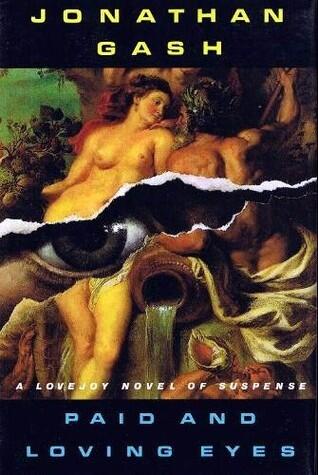 Paid and Loving Eyes: A Lovejoy Novel of Suspense