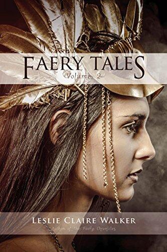 Faery Tales Volume 2: The Awakened Magic Saga