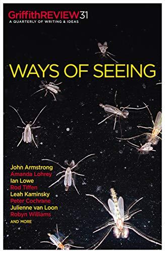 Griffith Review 31: Ways of Seeing