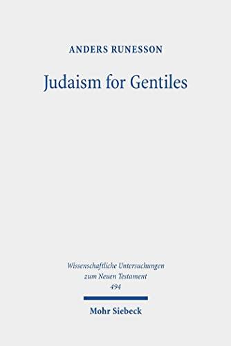 Judaism for Gentiles: Reading Paul beyond the Parting of the Ways Paradigm