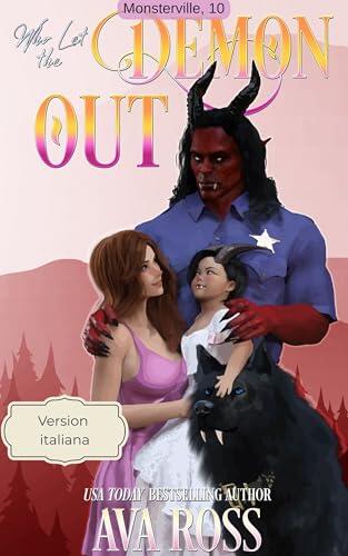 Who Let the Demon Out? (Chi ha fatto uscire il demone? Versione italiana) (Monsterville italiana Vol. 10)
