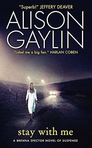 Stay with Me: A Brenna Spector Novel of Suspense