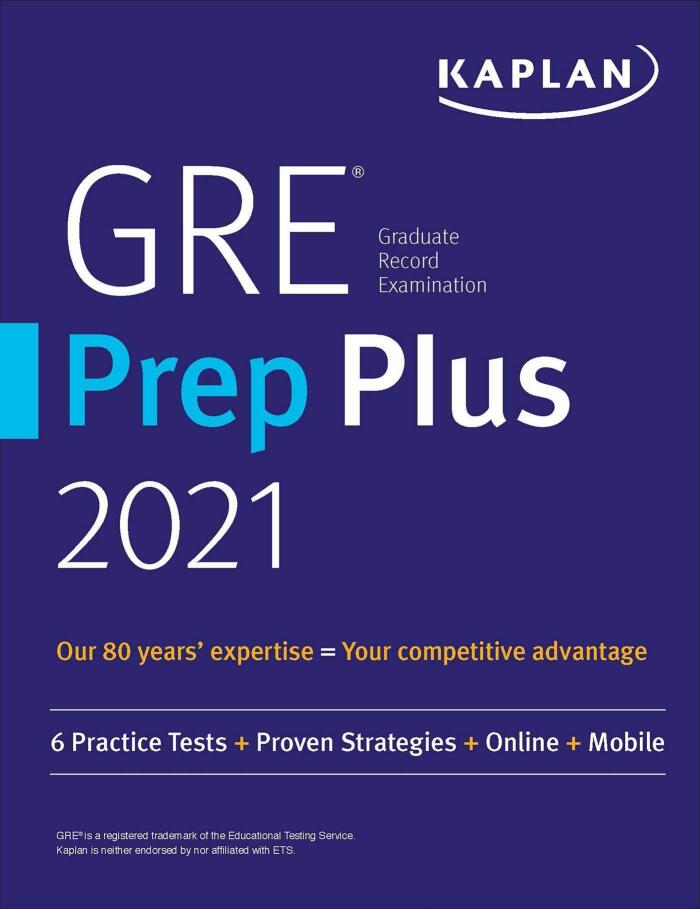 GRE Prep Plus 2021: Practice Tests + Proven Strategies + Online + Video + Mobile
