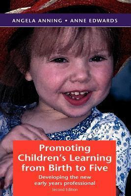 Promoting Children's Learning From Birth To Five