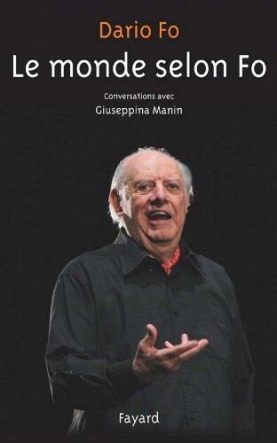 Le monde selon Fo: Conversations avec Giuseppina Manin