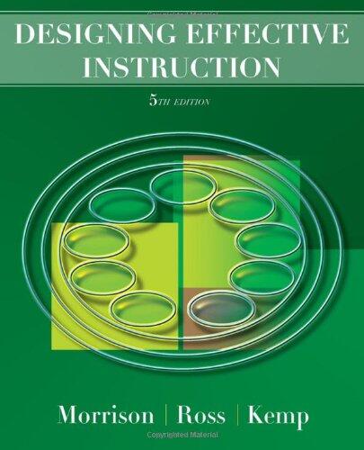 Designing Effective Instruction 5e