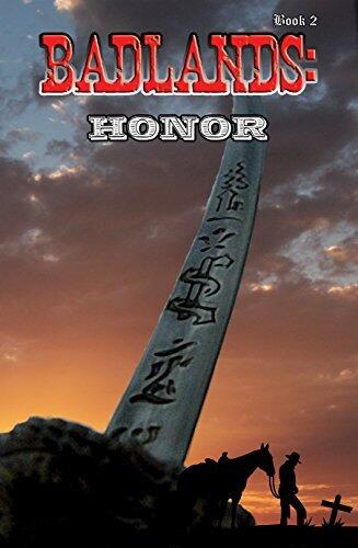 Badlands: Book 2: Honor