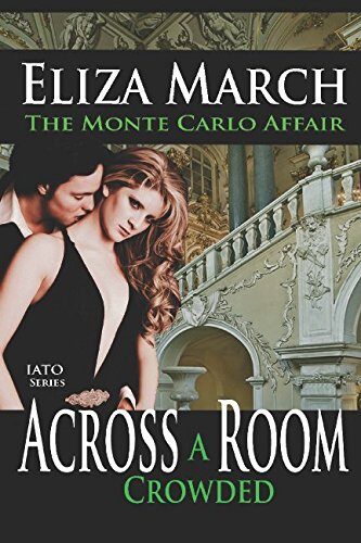 The Monte Carlo Affair: Across A Crowded Room