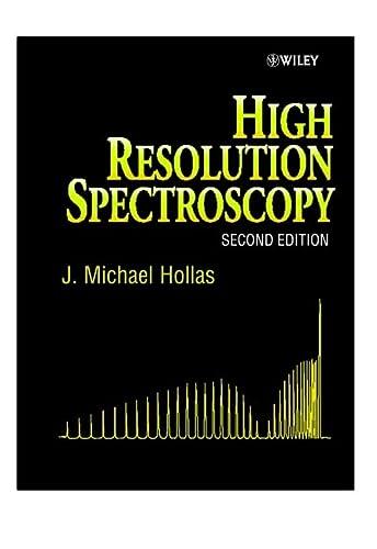 High Resolution Spectroscopy (2nd Edition)