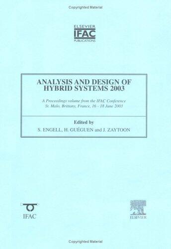 Analysis and Design of Hybrid Systems 2003