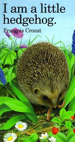 I Am a Little Hedgehog