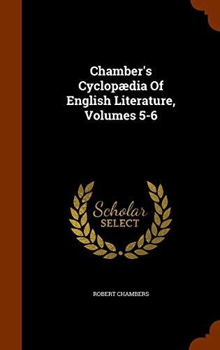 Chamber's Cyclopædia Of English Literature, Volumes 5-6