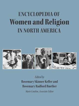 Encyclopedia of Women and Religion in North America