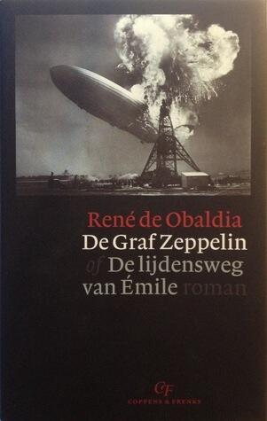 De Graf Zeppelin of De lijdensweg van Émile: roman