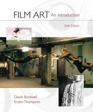 Film Art: An Introduction [with Film Viewer's Guide]