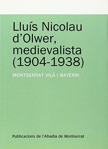 Lluís Nicolau d'Olwer, medievalista