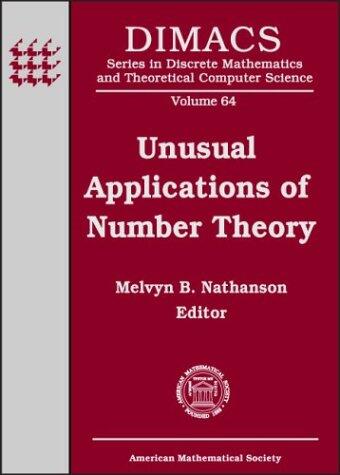 Unusual Applications of Number Theory (DIMACS Workshop, January 10-14, 2000, DIMACS Center)