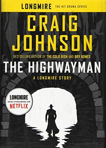 The Highwayman: A Longmire Story