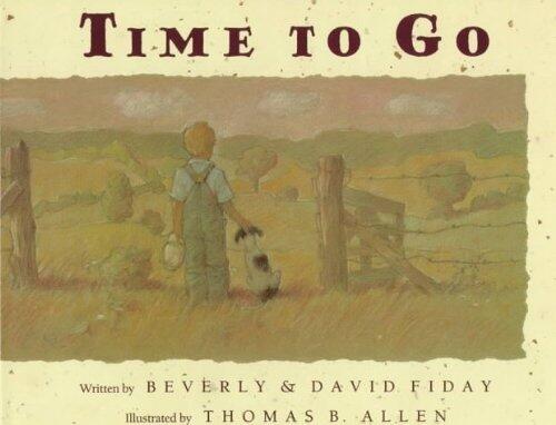 Time to Go by Fiday, Beverly, Fiday, David, Allen, Thomas B. (1990) Library Binding