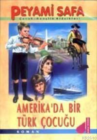 Amerika'da Bir Türk Çocuğu