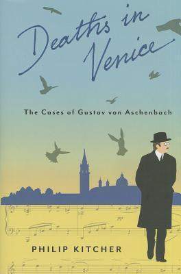 Deaths in Venice: The Cases of Gustav von Aschenbach