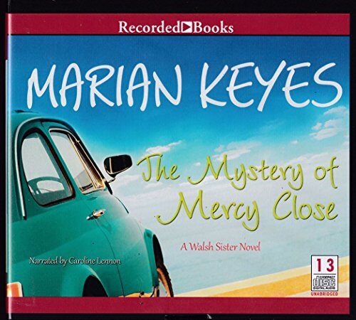 The Mystery of Mercy Close a Walsh Sister Novel UNABRIDGED Audio Book on CD
