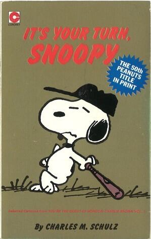 It's Your Turn, Snoopy