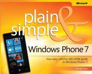Windows® Phone 7 Plain & Simple
