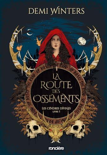 Les Cendres divines - e-book - Livre 01 La Route des Ossements